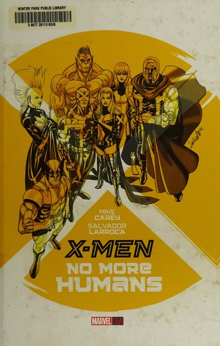 X-Men No More Humans Ogn HC