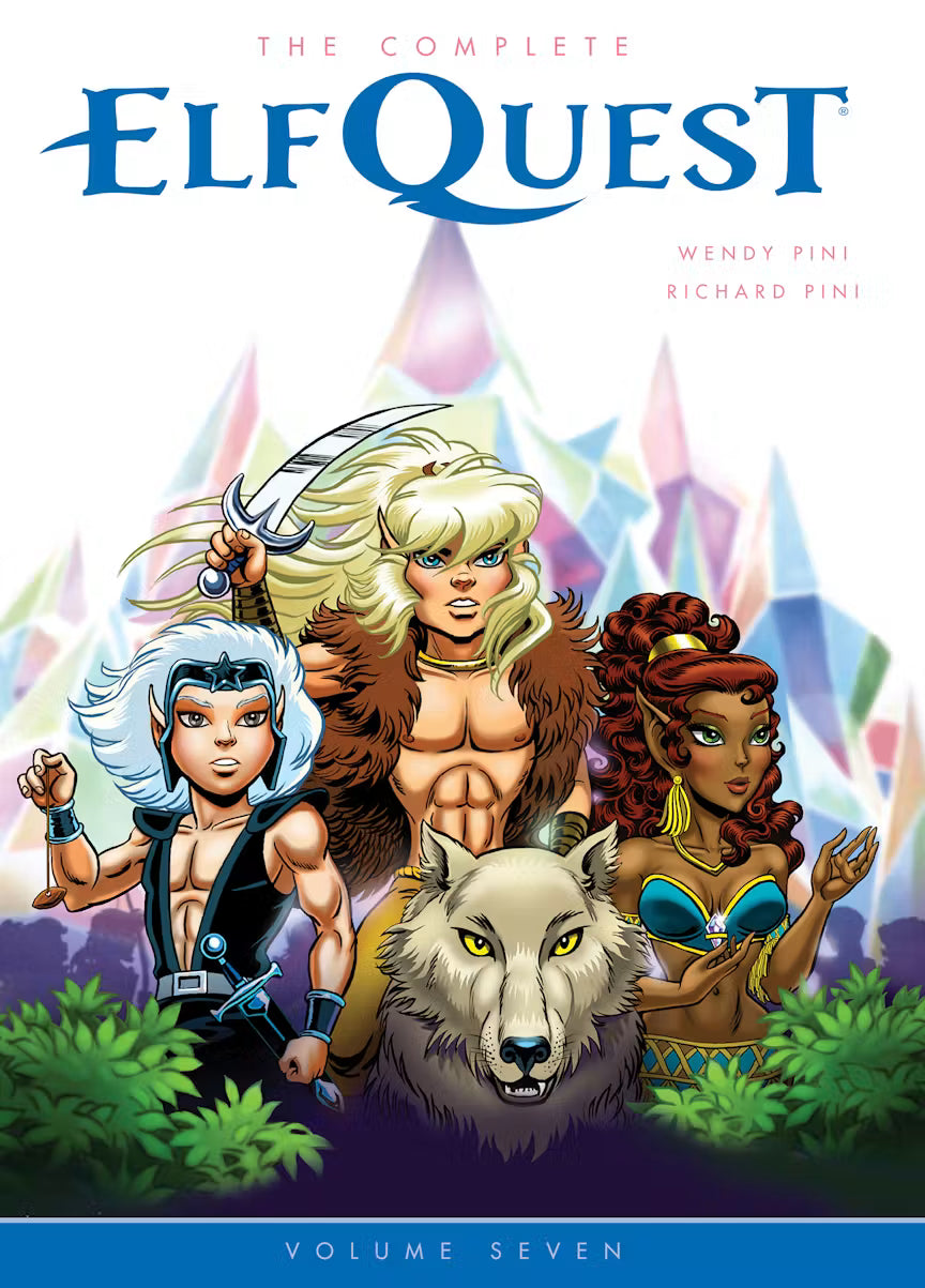 The Complete ElfQuest Volume 7