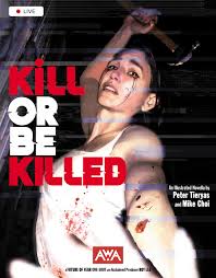 Kill Or Be Killed