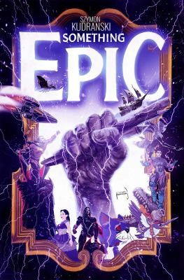 SOMETHING EPIC TP VOL 01