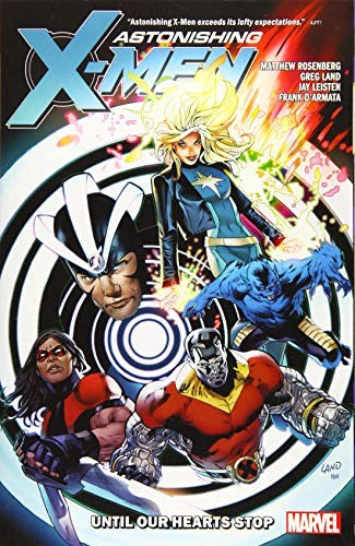 Astonishing X-Men By Matt Rosenberg TP
