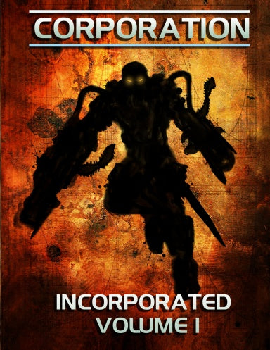 Corporation: Incorporated Volume 1