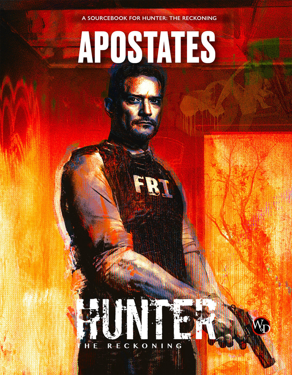 Hunter The Reckoning - Apostates Sourcebook